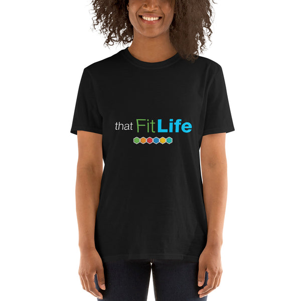 That Fit Life - Short-Sleeve Unisex T-Shirt